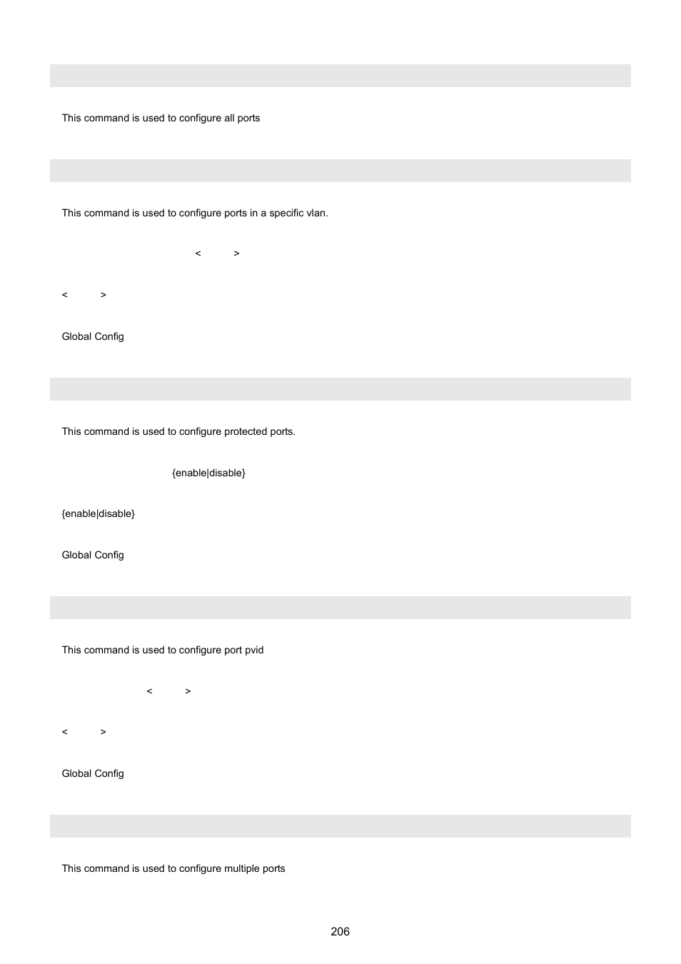 Vlan port all, Vlan port all port-configure, Vlan port all protected | Vlan port all pvid, Vlan port ports | PLANET WGSW-5242 User Manual | Page 206 / 286