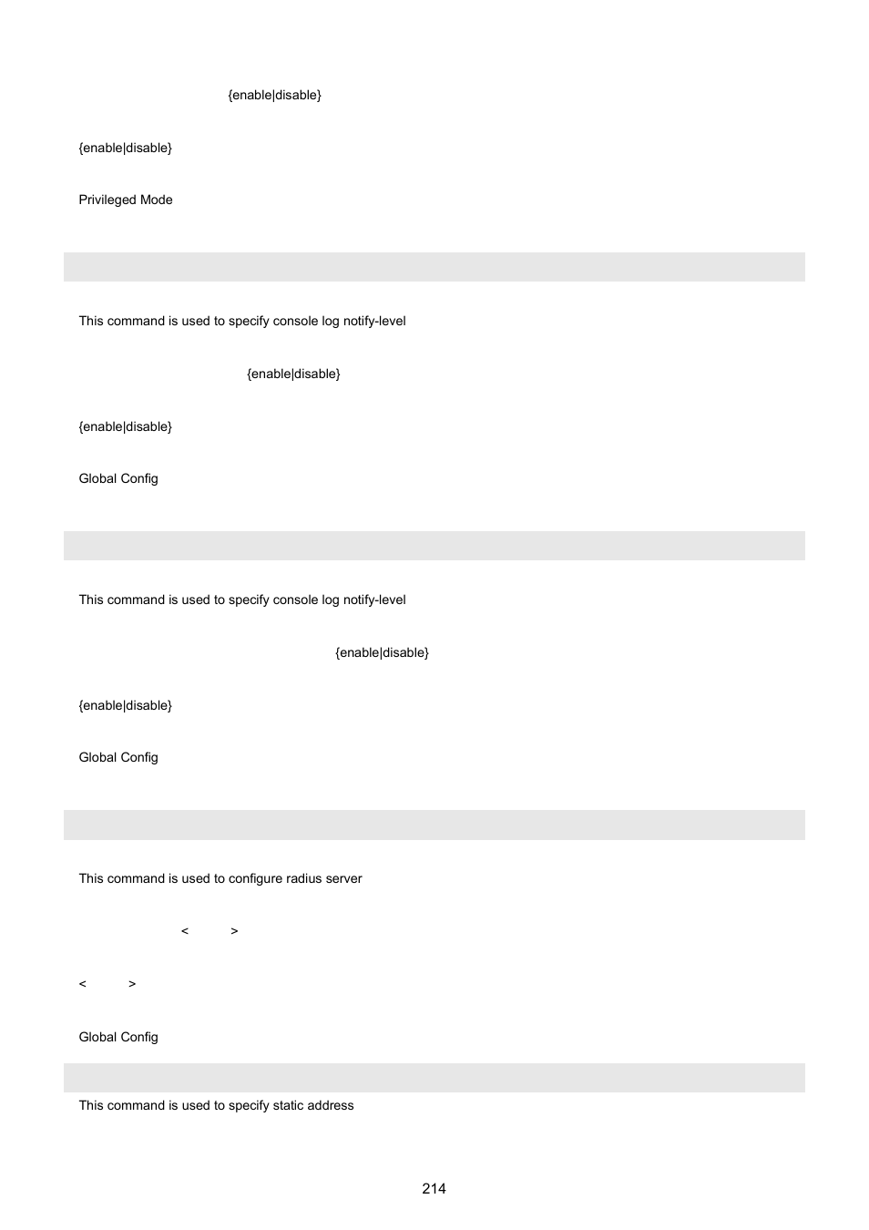 Log logging-target console, Log logging-target server name <word, Radius-server ip | Static-address, Log logging-target server name < word | PLANET WGSW-5242 User Manual | Page 214 / 286