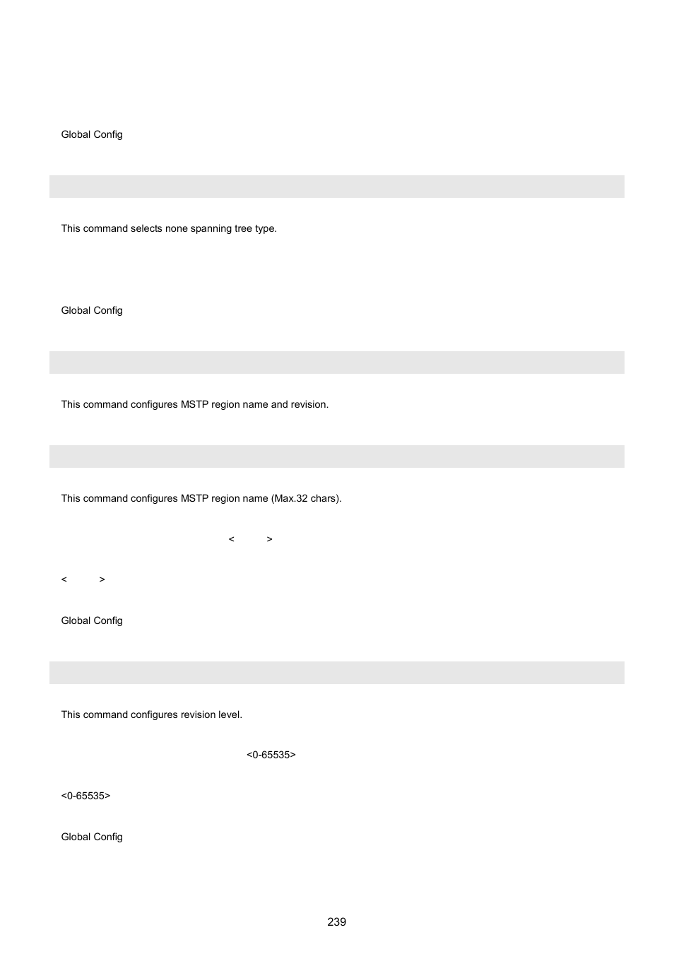 Spanning-tree forceversion none, Spanning-tree configuration, Spanning-tree configuration name | Spanning-tree configuration revision | PLANET WGSW-5242 User Manual | Page 239 / 286