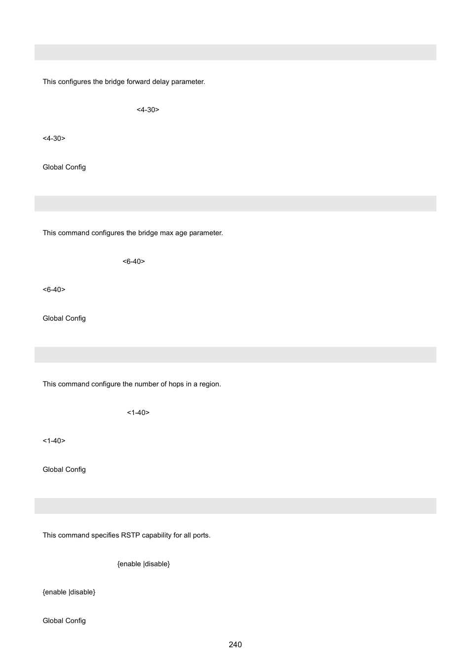 Spanning-tree forward-time, Spanning-tree max-age, Spanning-tree max-hops | Spanning-tree port all | PLANET WGSW-5242 User Manual | Page 240 / 286