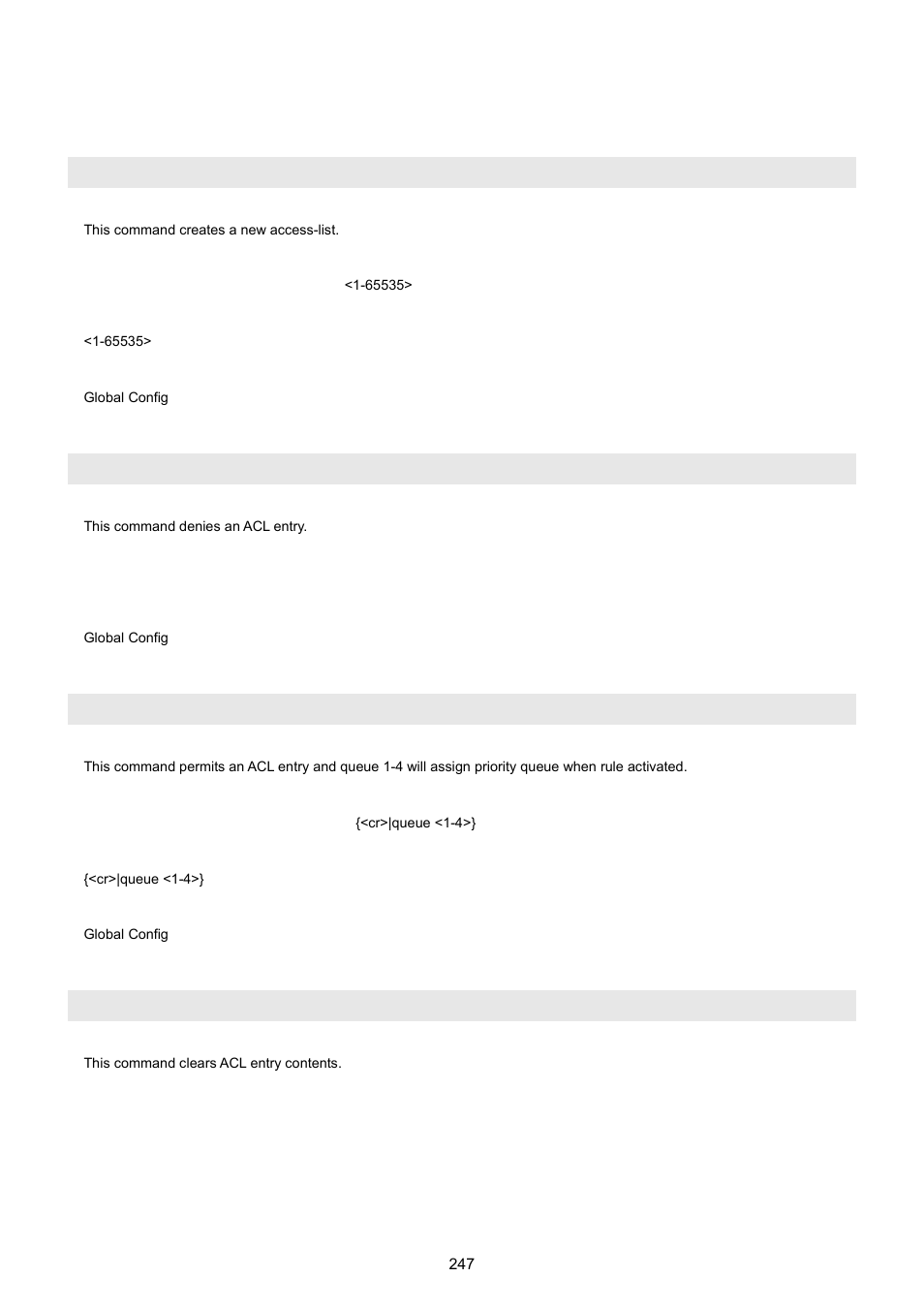 18 access list command, Access-list name <word> add priority, Access-list name <word> action deny | Access-list name <word> action permit, Access-list name <word> clear | PLANET WGSW-5242 User Manual | Page 247 / 286