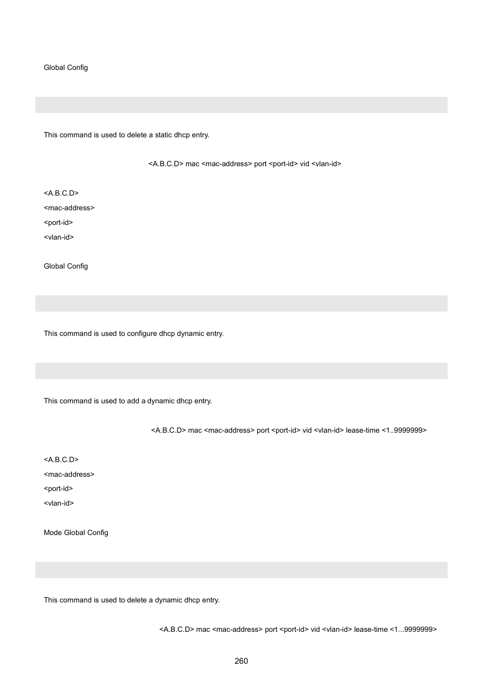 Dhcpsnooping static delete ip, Dhcpsnooping dyamic, Dhcpsnooping dynamic add ip | Dhcpsnooping dynamic delete ip | PLANET WGSW-5242 User Manual | Page 260 / 286