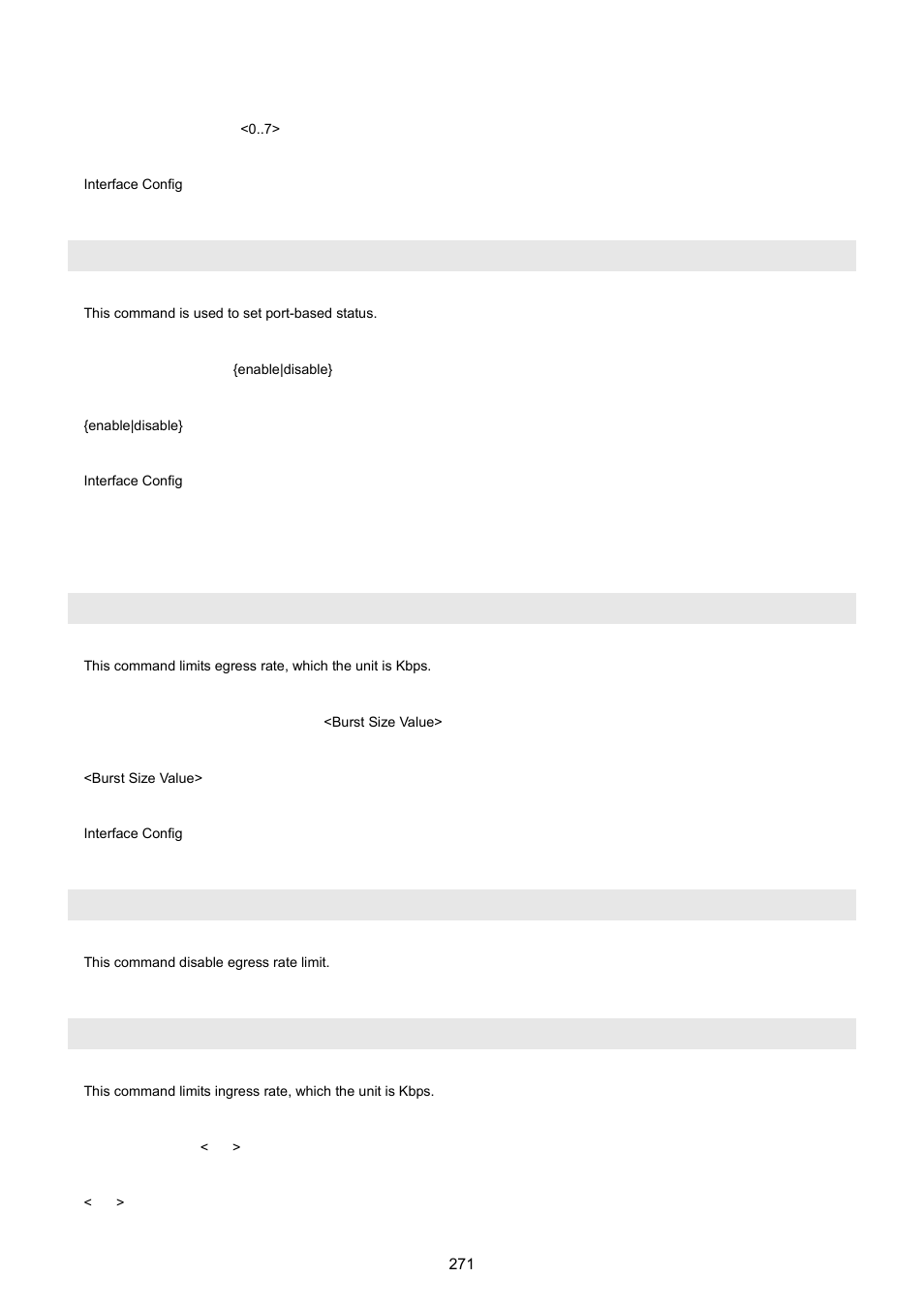 Qos port-based status, 7 rate-limit command, Rate-limit egress enable token bsize | Rate-limit egress disable, Rate-limit ingress | PLANET WGSW-5242 User Manual | Page 271 / 286