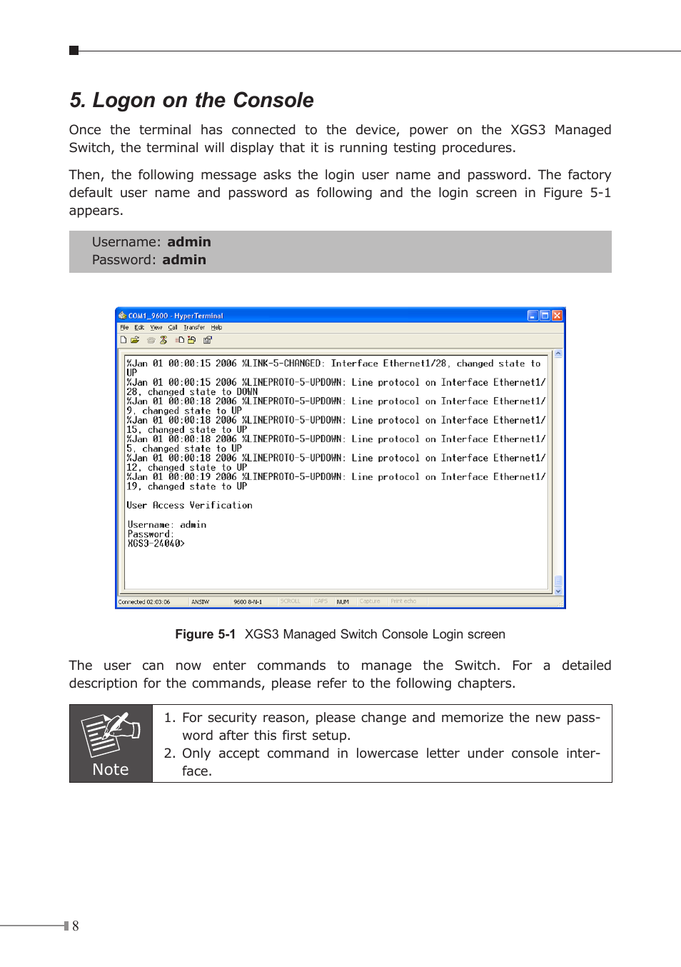 Logon on the console | PLANET XGS3-24040 User Manual | Page 8 / 16