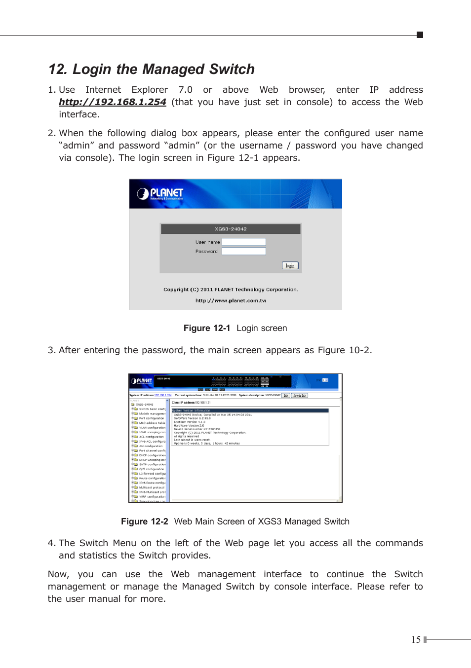 Login the managed switch | PLANET XGS3-24042 User Manual | Page 15 / 16