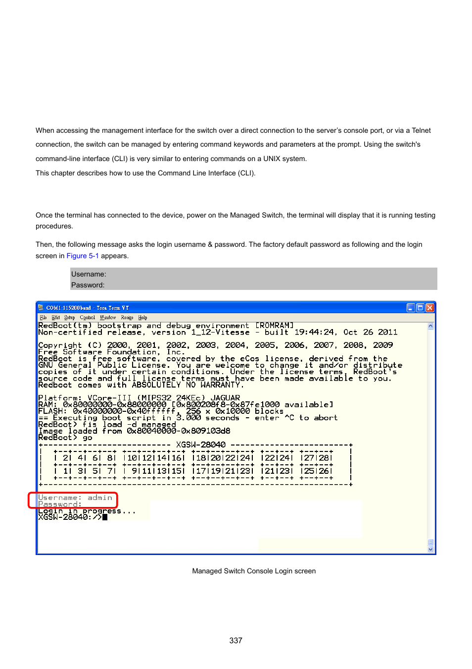 Command line interface, 1 accessing the cli, Logon to the console | PLANET XGSW-28040 User Manual | Page 337 / 574