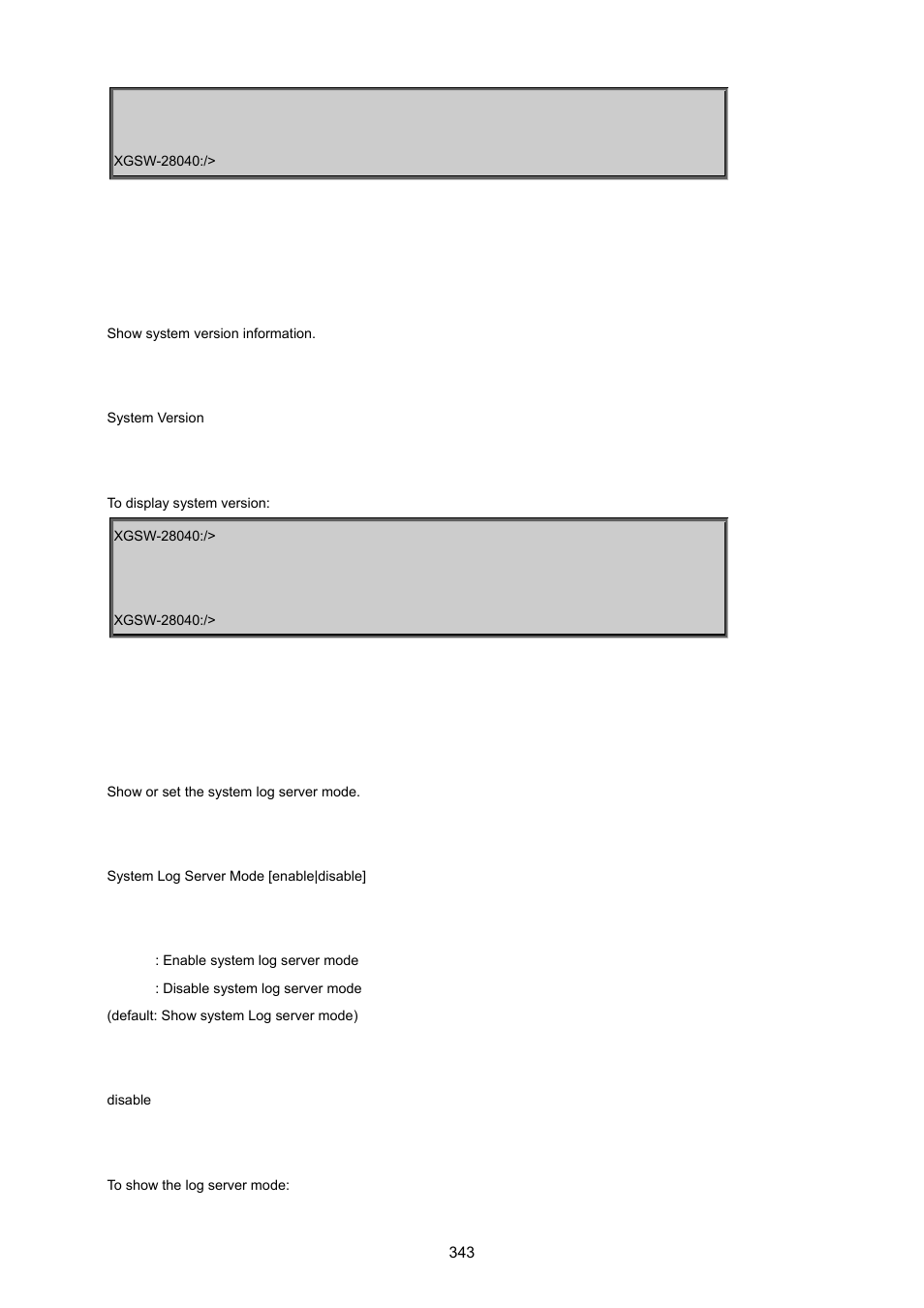 System version, System log server mode | PLANET XGSW-28040 User Manual | Page 343 / 574