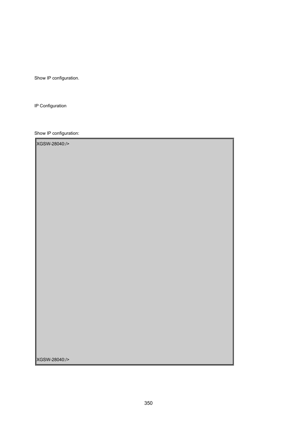 2 ip command, Ip configuration | PLANET XGSW-28040 User Manual | Page 350 / 574