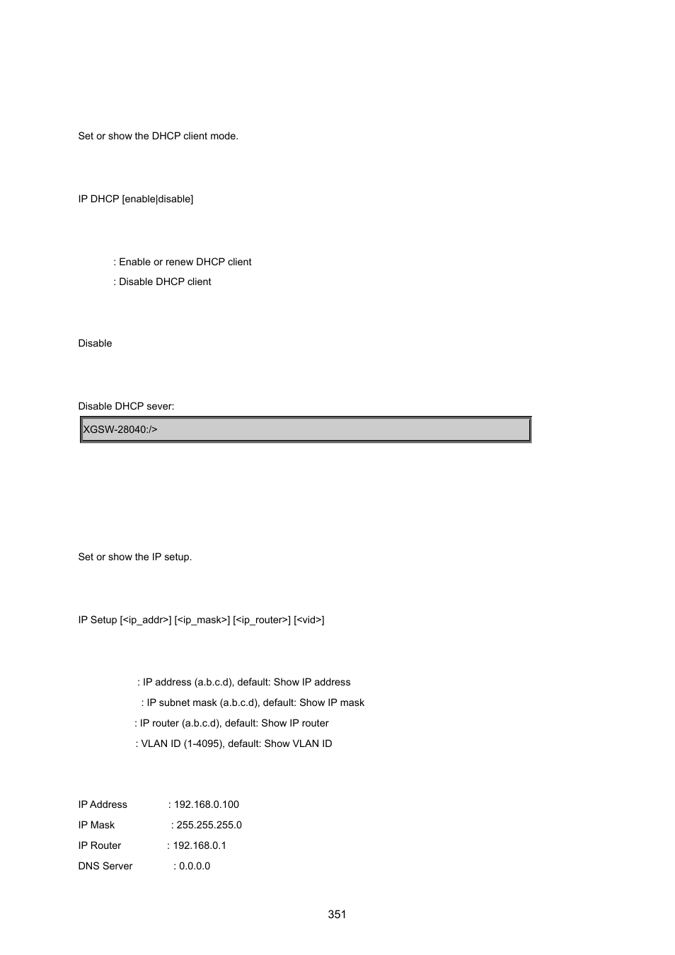 Ip dhcp, Ip setup | PLANET XGSW-28040 User Manual | Page 351 / 574