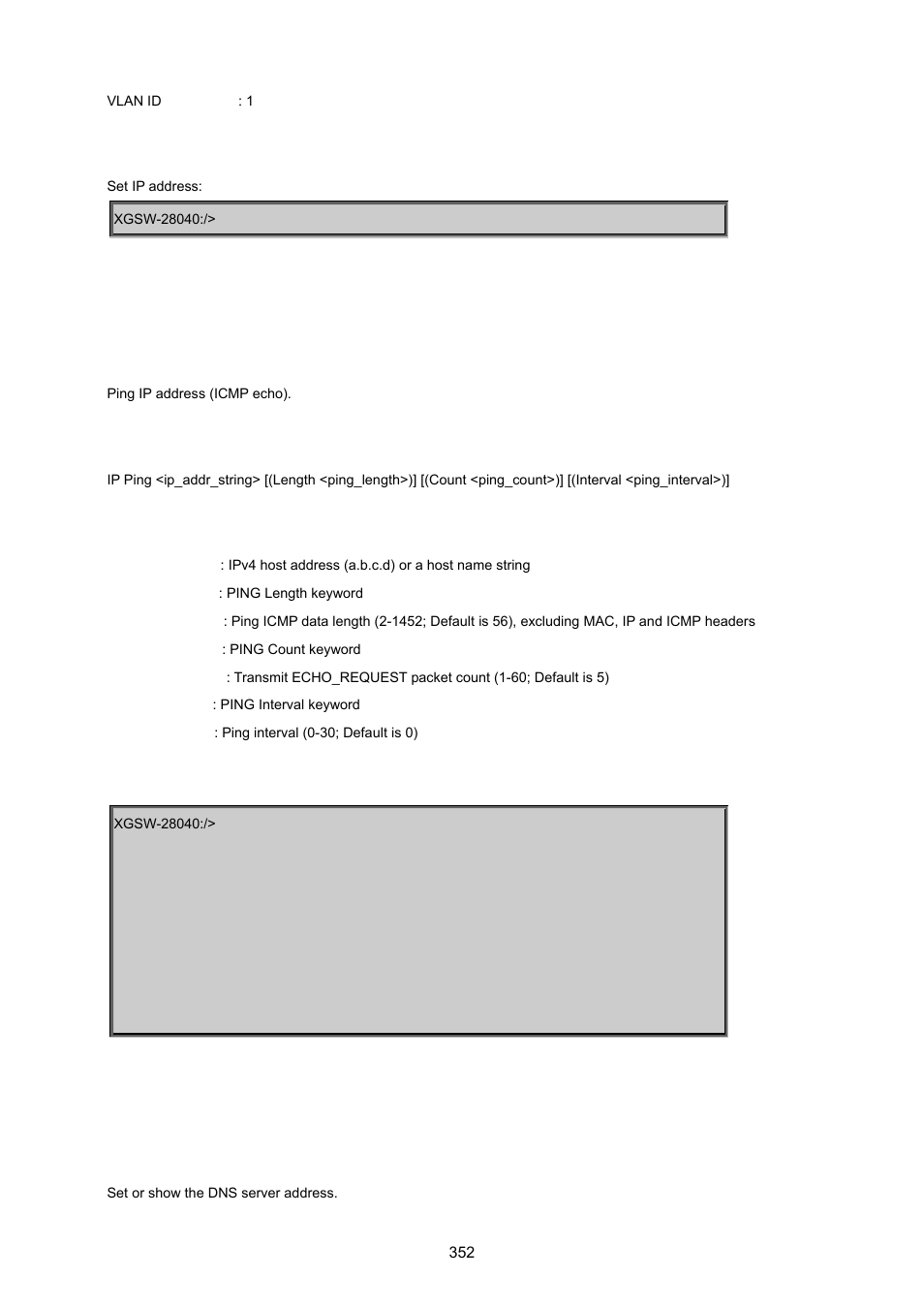 Ip ping, Ip dns | PLANET XGSW-28040 User Manual | Page 352 / 574