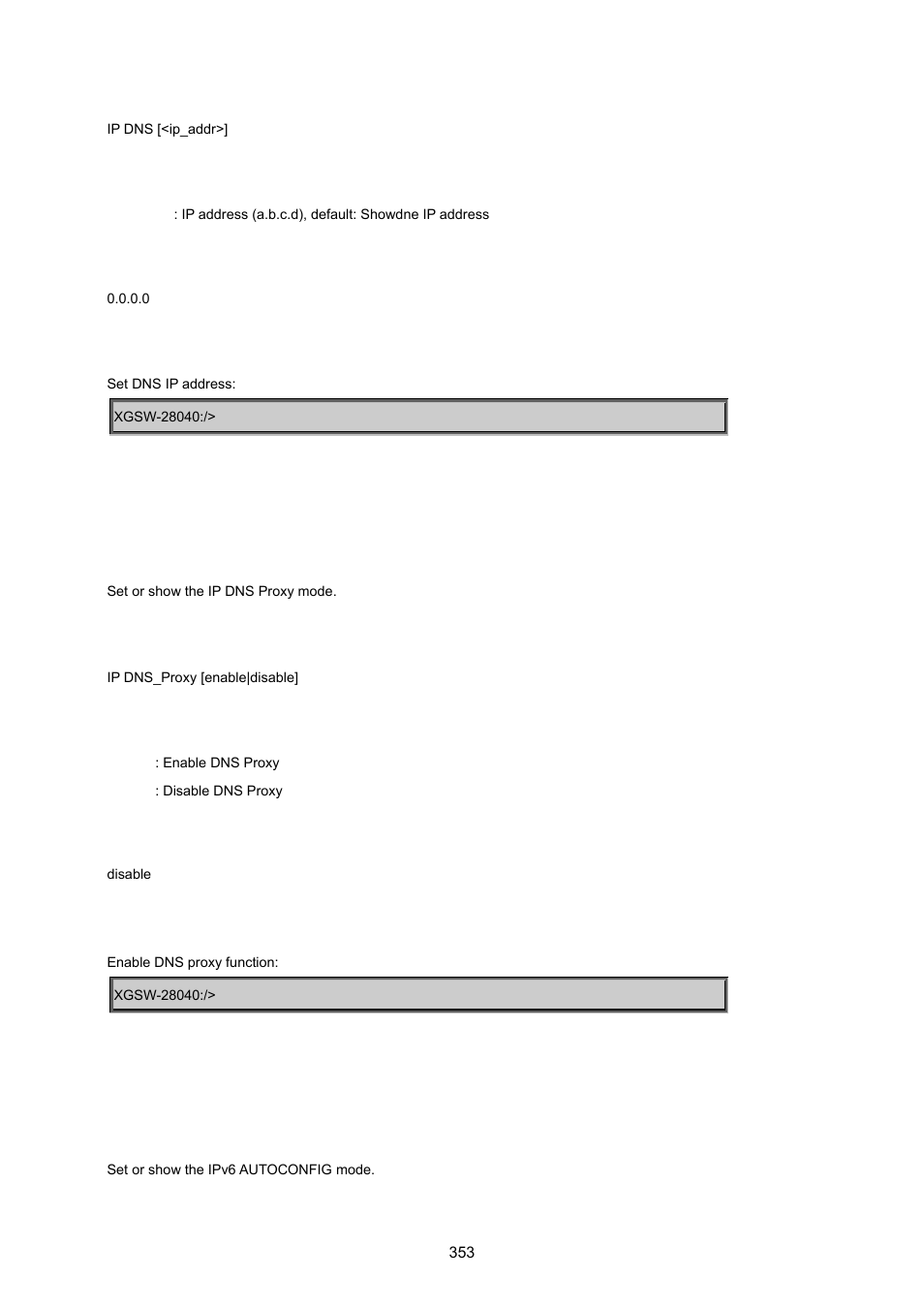 Ip dns proxy, Ipv6 autocinfig | PLANET XGSW-28040 User Manual | Page 353 / 574