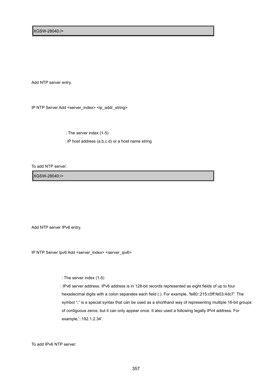 Ip ntp server add, Ip ntp server ipv6 add | PLANET XGSW-28040 User Manual | Page 357 / 574