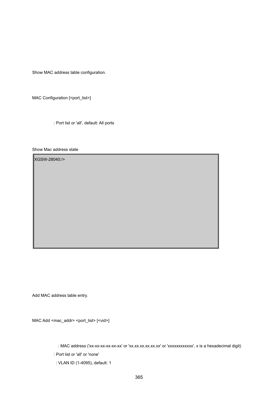 4 mac address table command, Mac configuration, Mac add | PLANET XGSW-28040 User Manual | Page 365 / 574