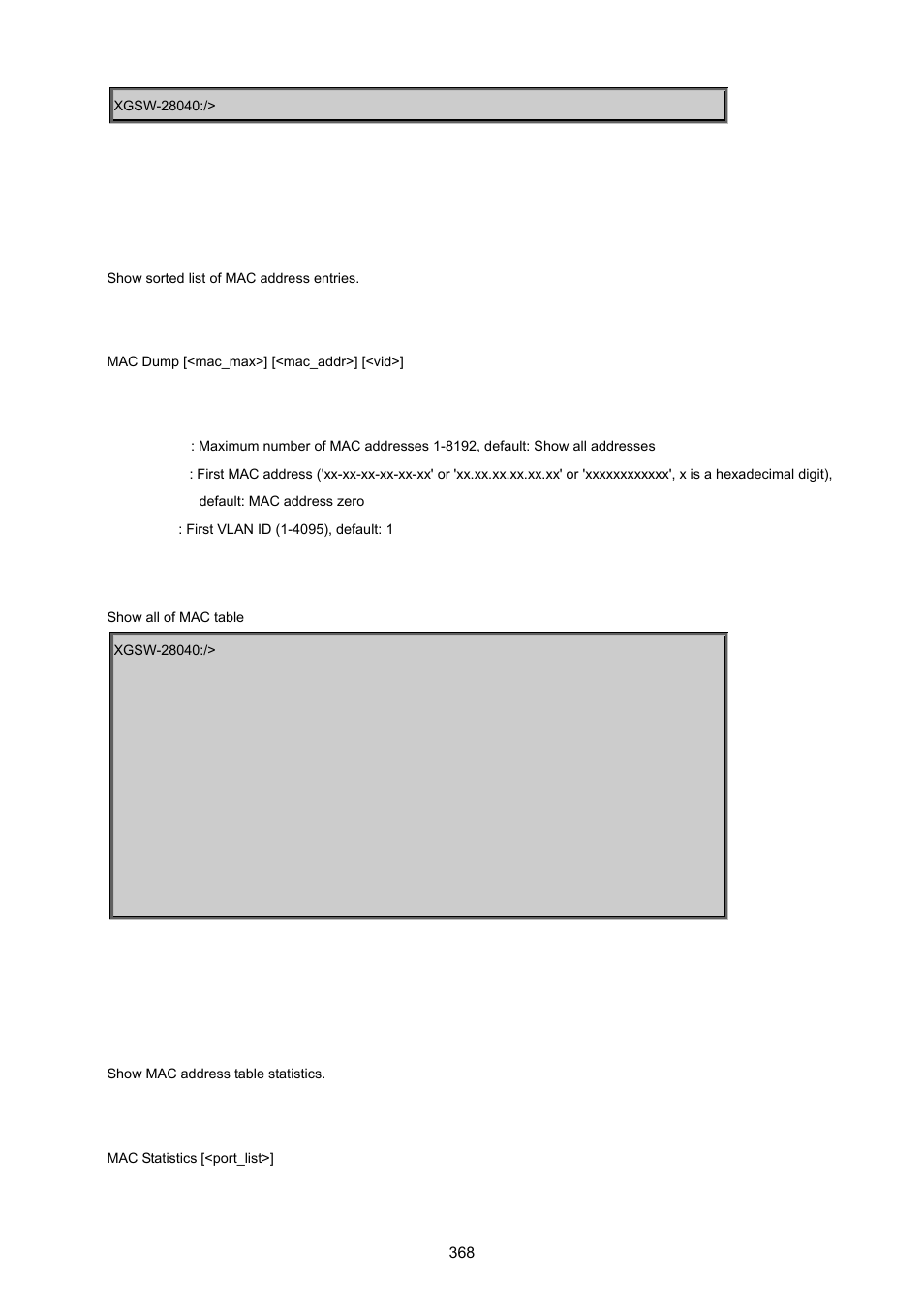 Mac dump, Mac statistics | PLANET XGSW-28040 User Manual | Page 368 / 574