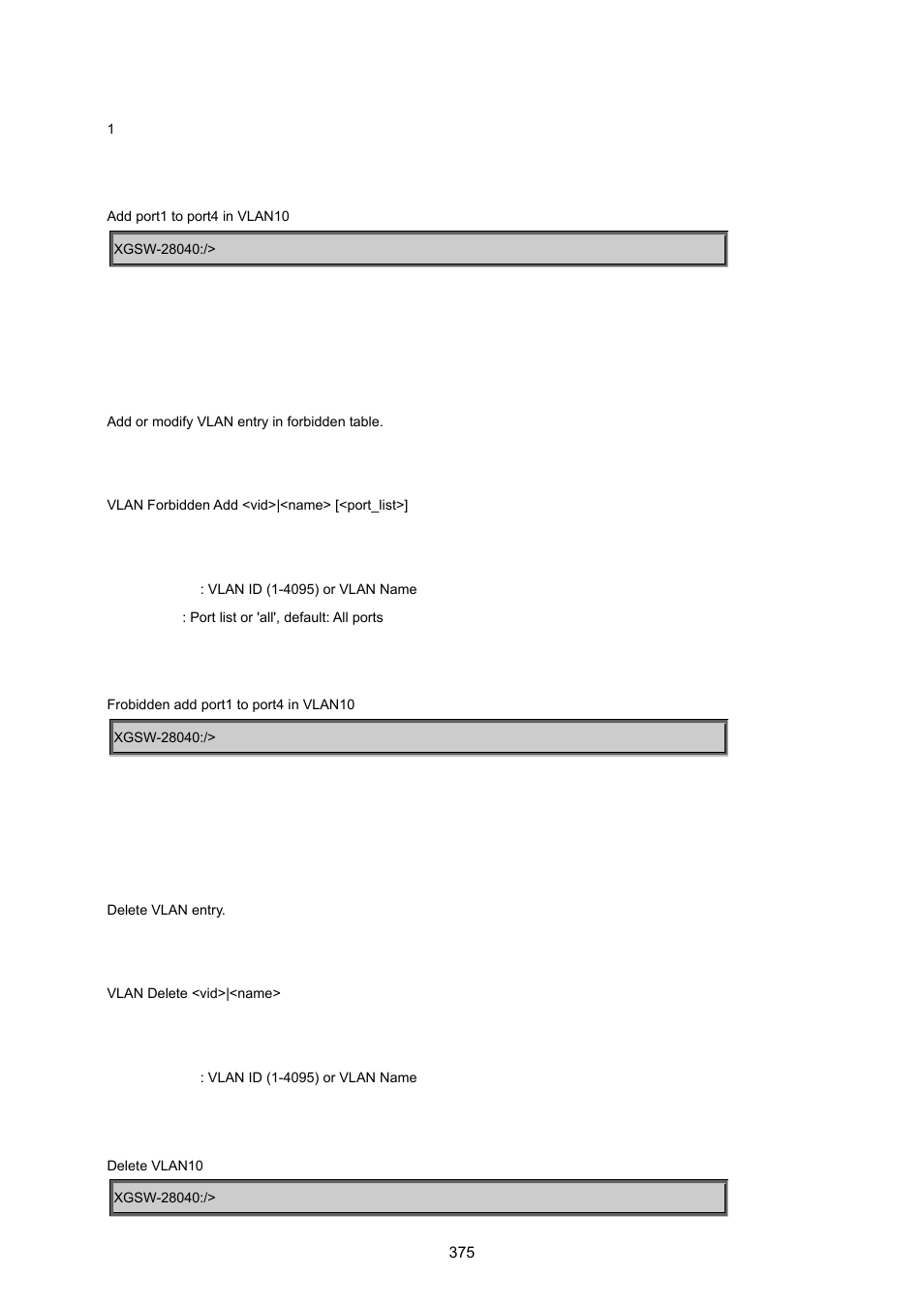 Vlan forbidden add, Vlan delete | PLANET XGSW-28040 User Manual | Page 375 / 574