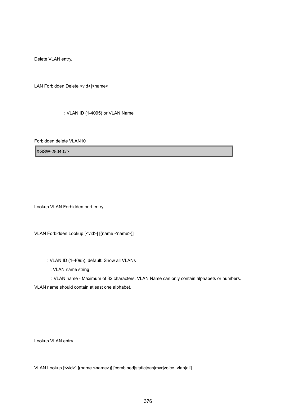 Vlan forbidden delete, Vlan forbidden lookup, Vlan lookup | PLANET XGSW-28040 User Manual | Page 376 / 574