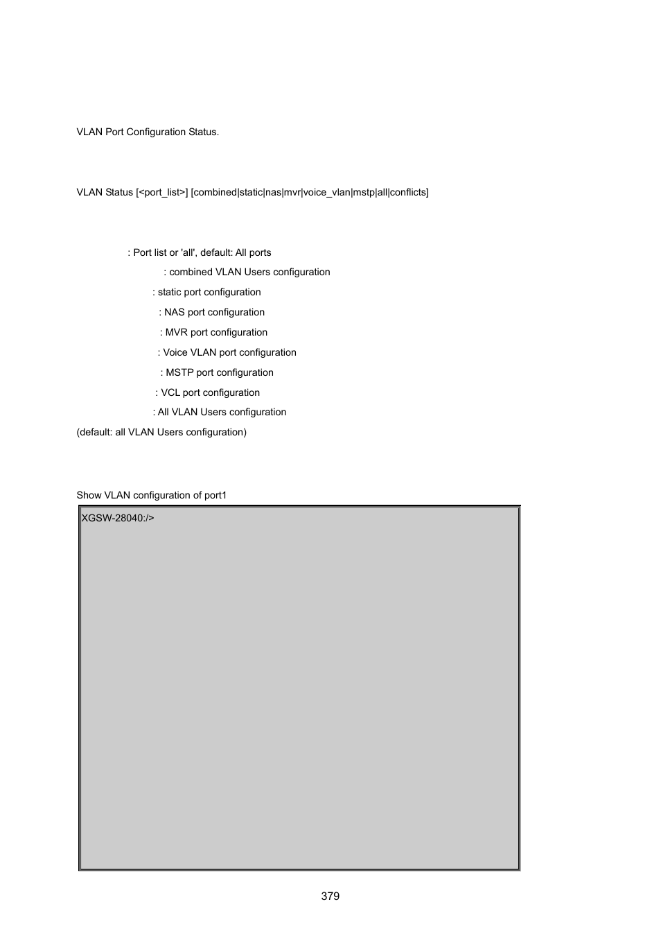 Vlan status | PLANET XGSW-28040 User Manual | Page 379 / 574