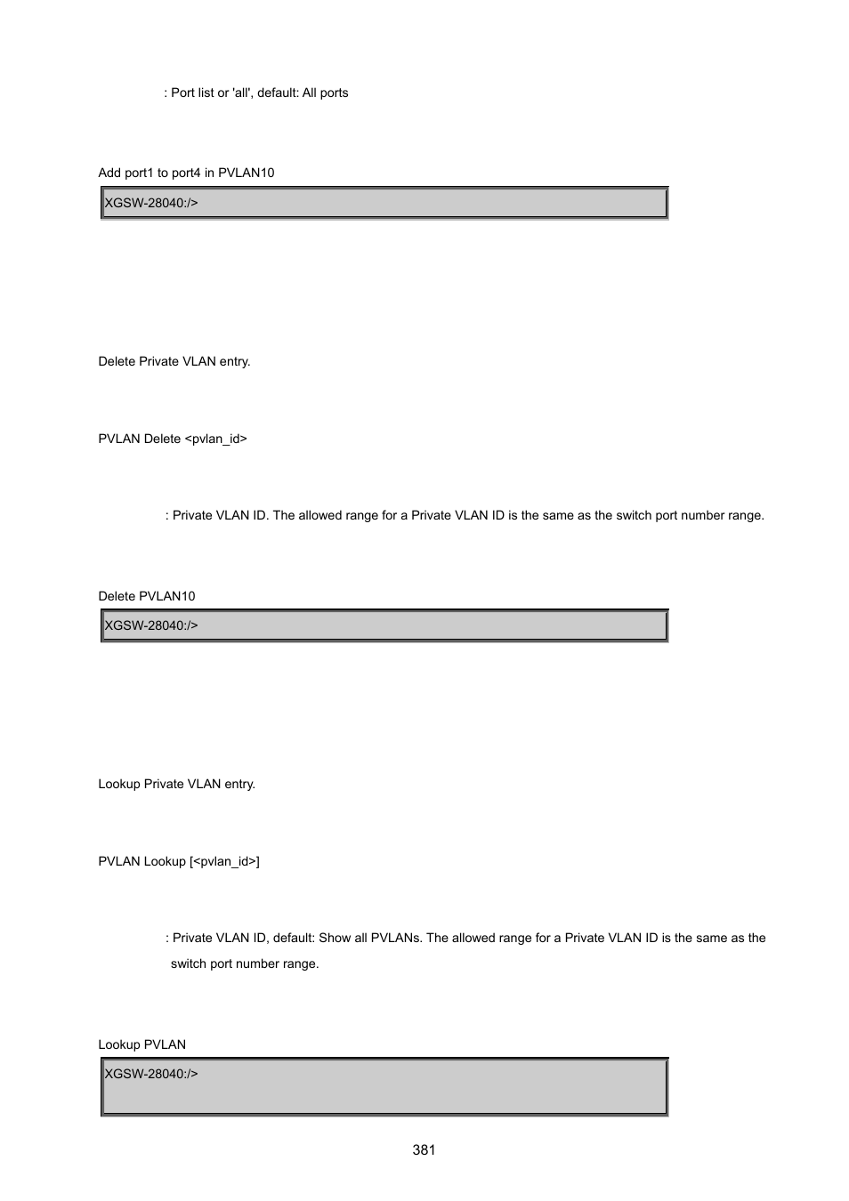 Pvlan delete, Pvlan lookup | PLANET XGSW-28040 User Manual | Page 381 / 574