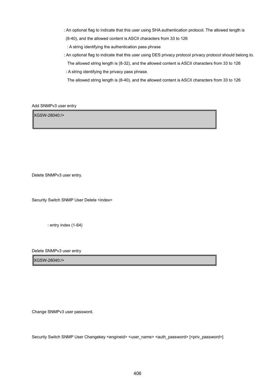 Security switch snmp user delete, Security switch snmp user changekey | PLANET XGSW-28040 User Manual | Page 406 / 574