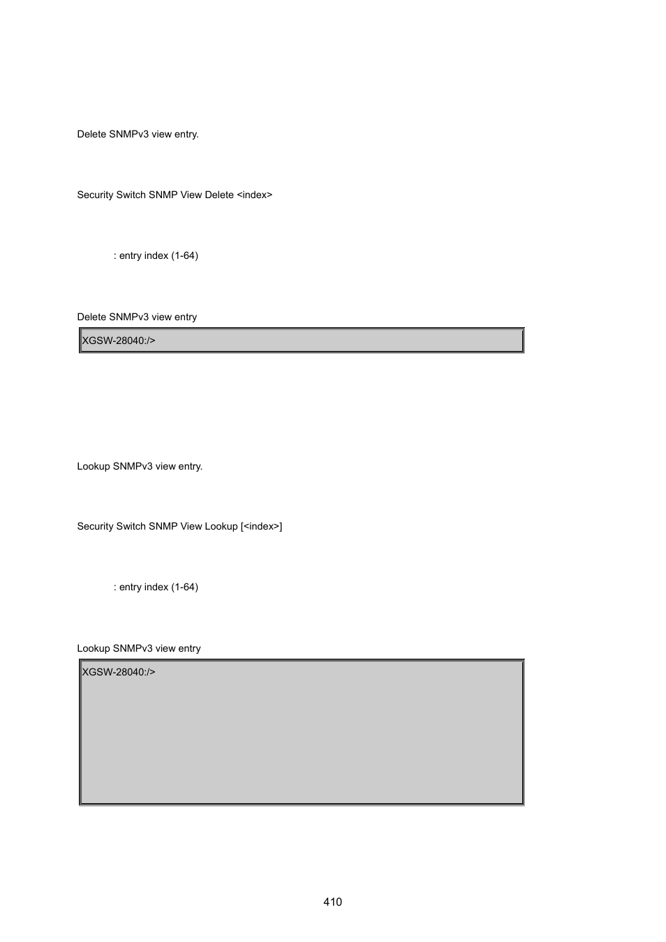 Security switch snmp view delete, Security switch snmp view lookup | PLANET XGSW-28040 User Manual | Page 410 / 574