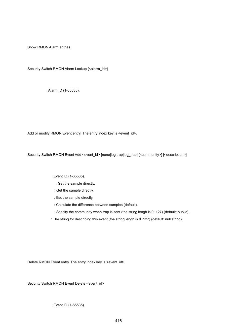 Security switch rmon alarm lookup, Security switch rmon event add, Security switch rmon event delete | PLANET XGSW-28040 User Manual | Page 416 / 574