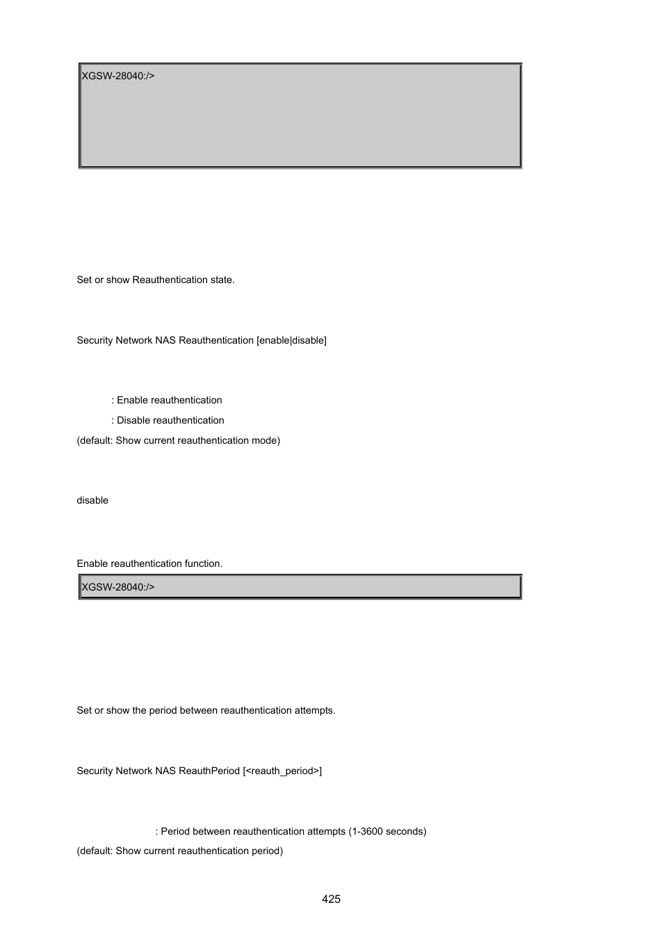 Security network nas reauthentication, Security network nas reauthperiod | PLANET XGSW-28040 User Manual | Page 425 / 574