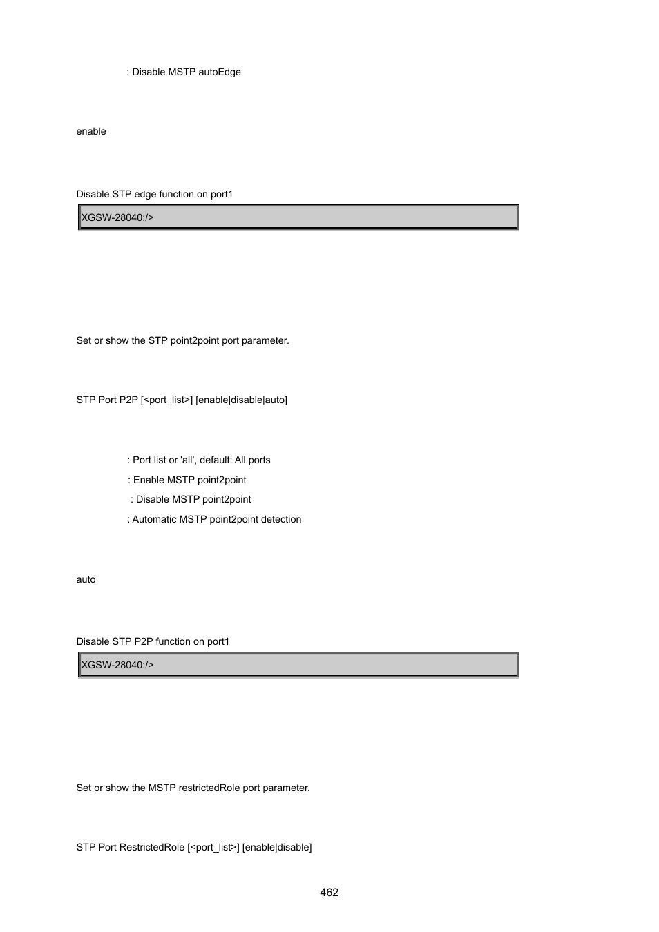 Stp port p2p, Stp port restrictedrole | PLANET XGSW-28040 User Manual | Page 462 / 574