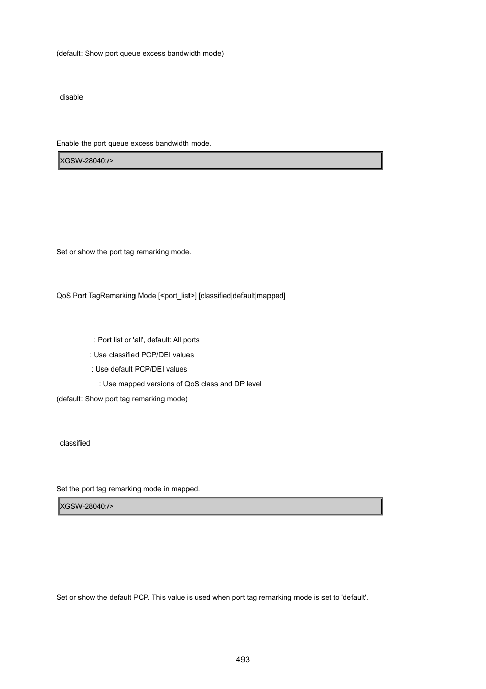 Qos port tagremarking mode, Qos port tagremarking pcp | PLANET XGSW-28040 User Manual | Page 493 / 574