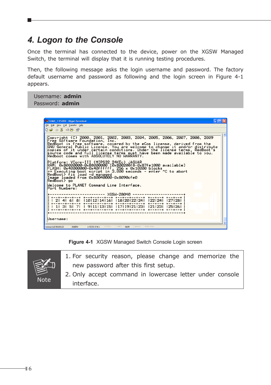 Logon to the console | PLANET XGSW-28040 User Manual | Page 6 / 12