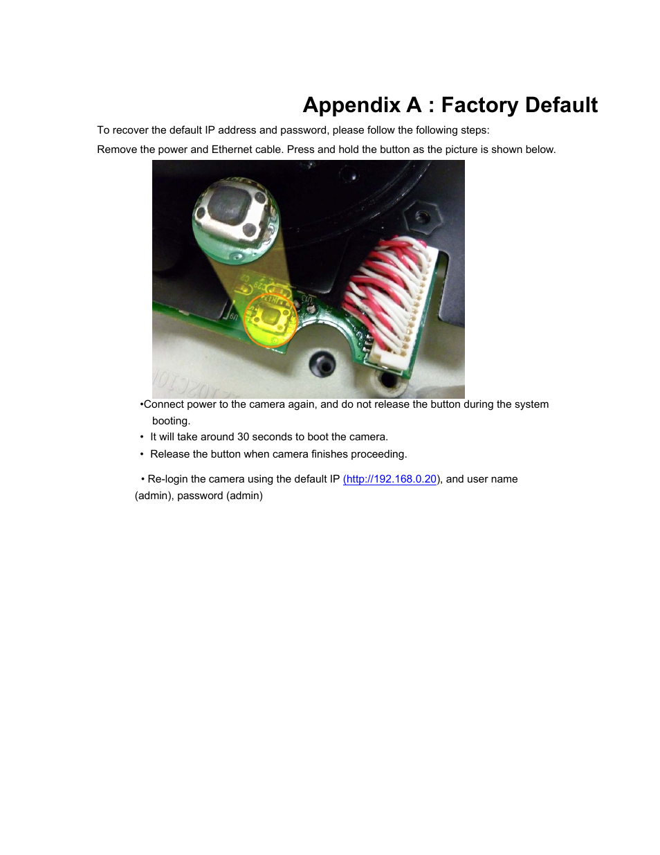 Appendix a : factory default, Appendix a, Factory default | PLANET ICA-5250V User Manual | Page 70 / 81