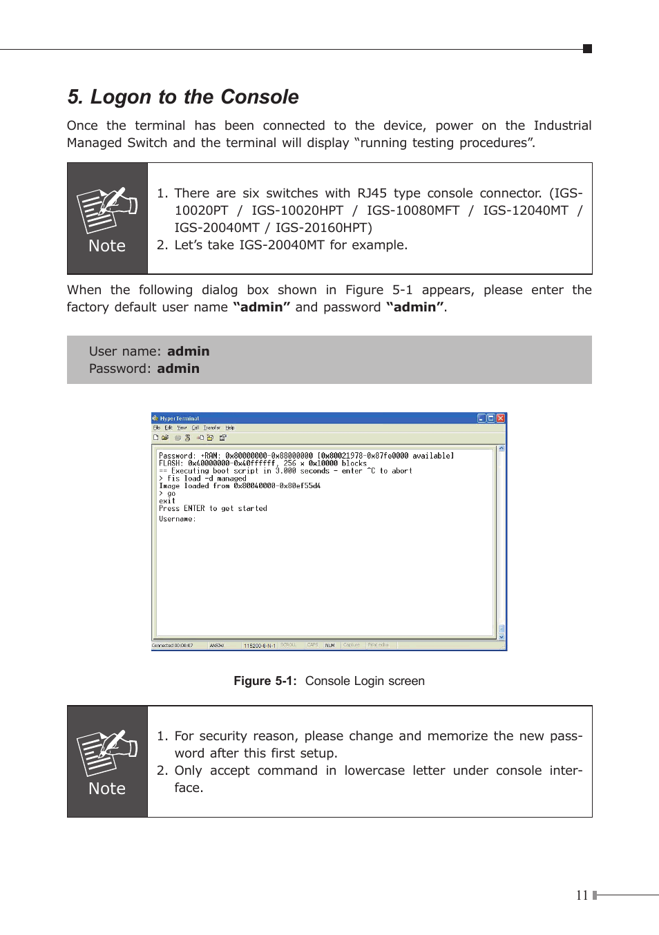 Logon to the console | PLANET IGS-10020HPT User Manual | Page 11 / 20