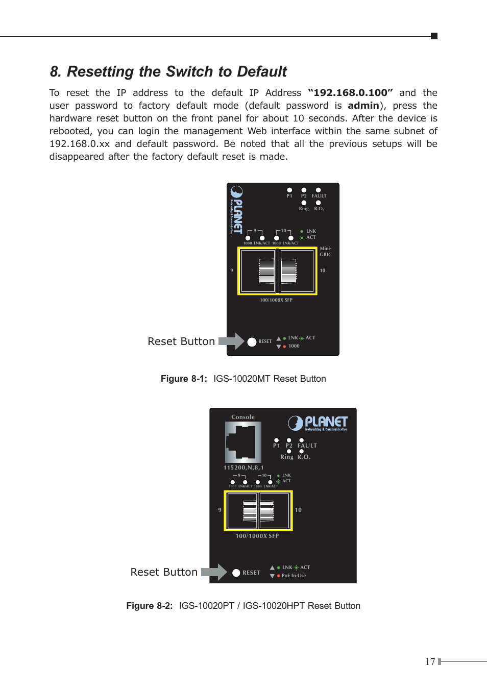 Resetting the switch to default, Reset button | PLANET IGS-10020HPT User Manual | Page 17 / 20