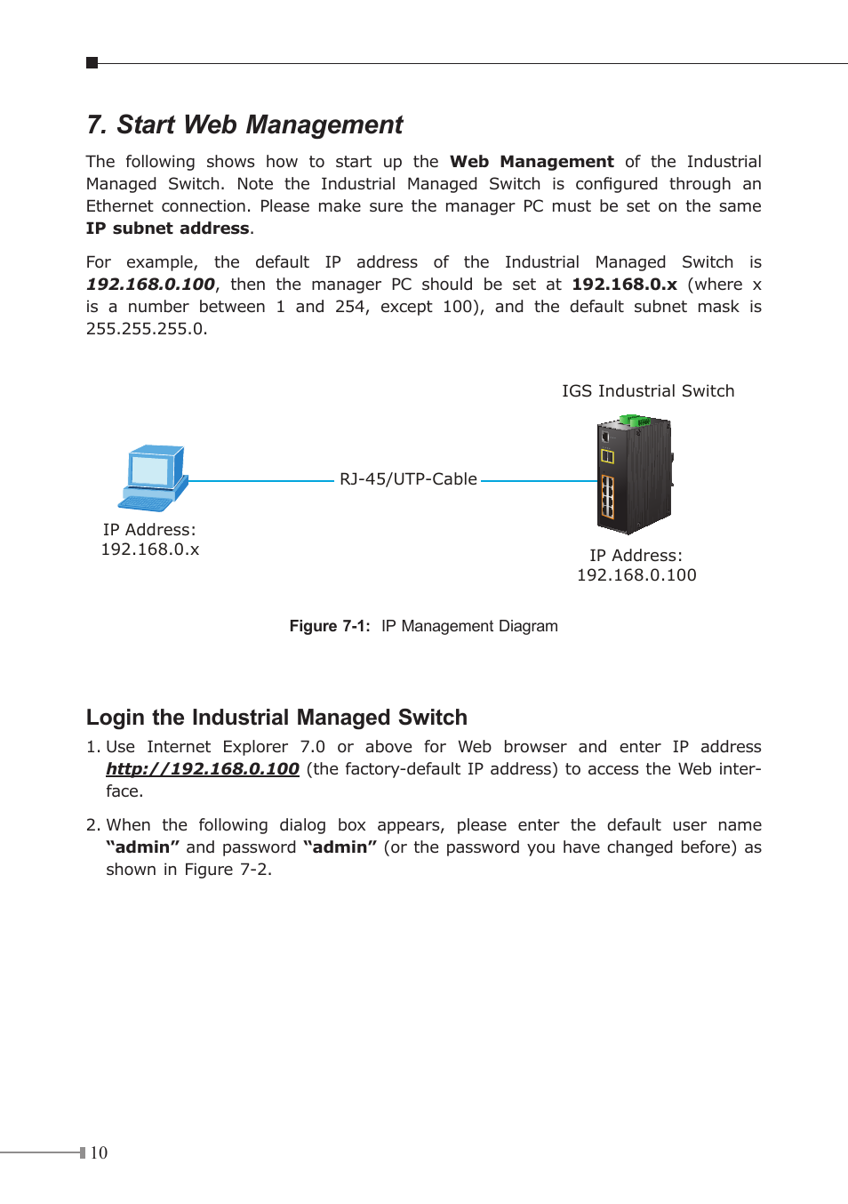 Start web management, Login the industrial managed switch | PLANET IGS-10020HPT User Manual | Page 10 / 16