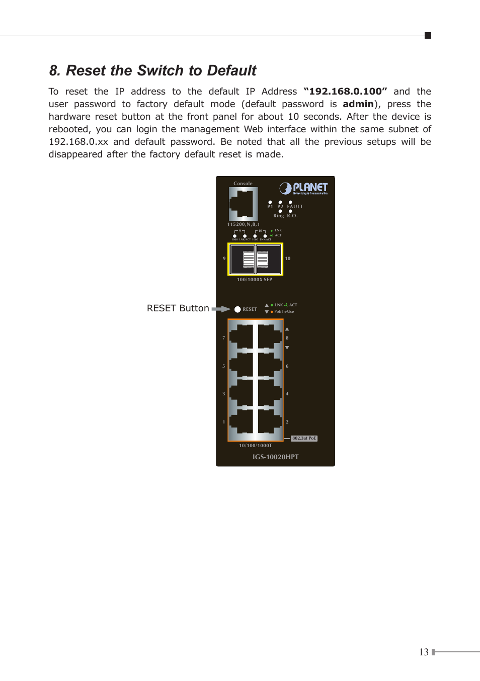 Reset the switch to default, Reset button | PLANET IGS-10020HPT User Manual | Page 13 / 16