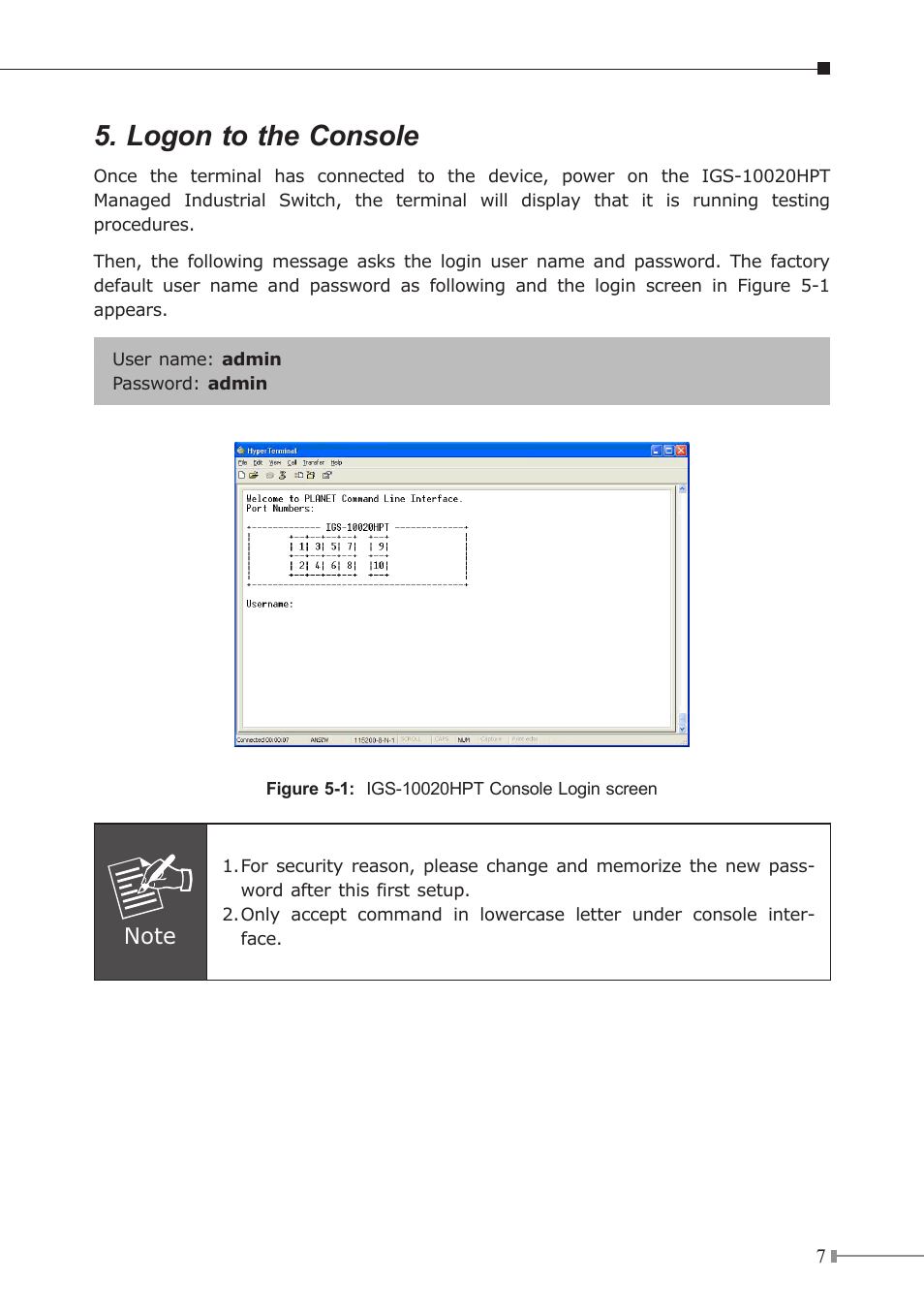 Logon to the console | PLANET IGS-10020HPT User Manual | Page 7 / 16