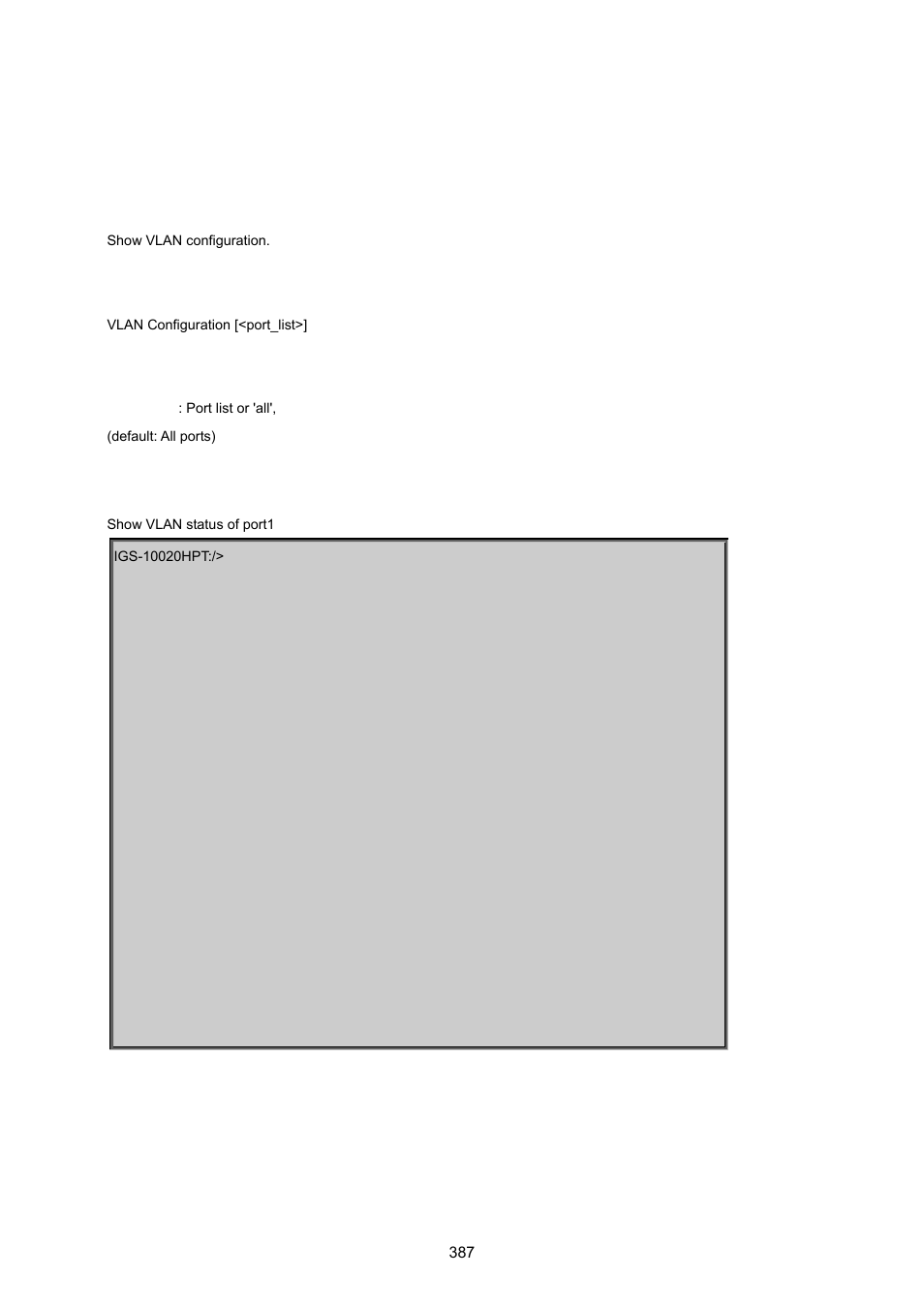 5 vlan configuration command, Vlan configuration | PLANET IGS-10020HPT User Manual | Page 387 / 615