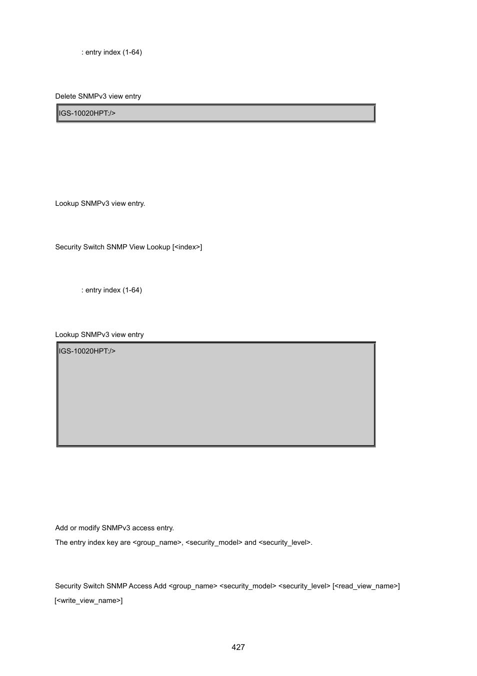 Security switch snmp view lookup, Security switch snmp access add | PLANET IGS-10020HPT User Manual | Page 427 / 615