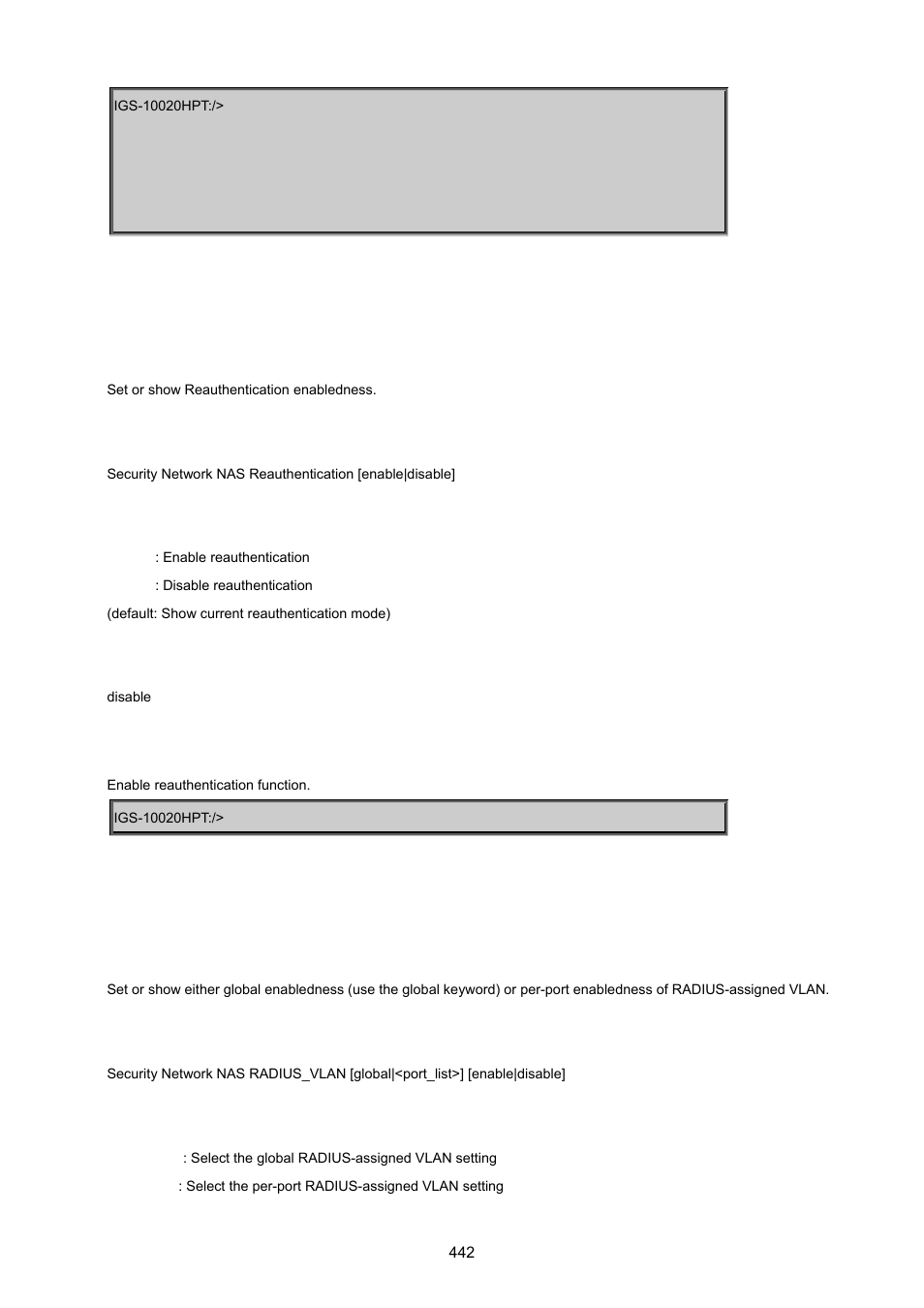 Security network nas reauthentication, Security network nas reauthperiod | PLANET IGS-10020HPT User Manual | Page 442 / 615
