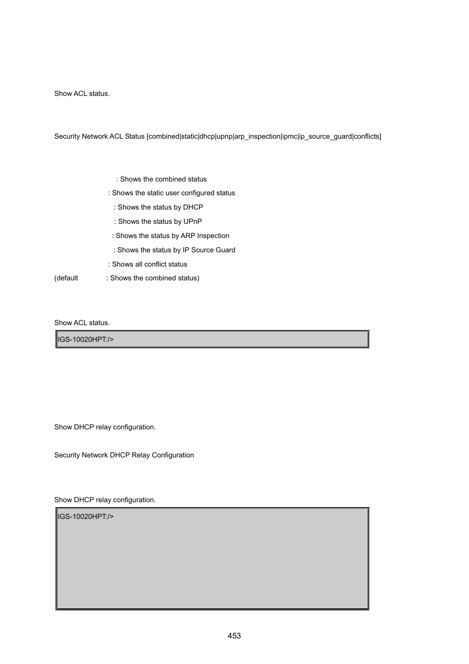 Security network acl status, Security network dhcp relay configuration | PLANET IGS-10020HPT User Manual | Page 453 / 615