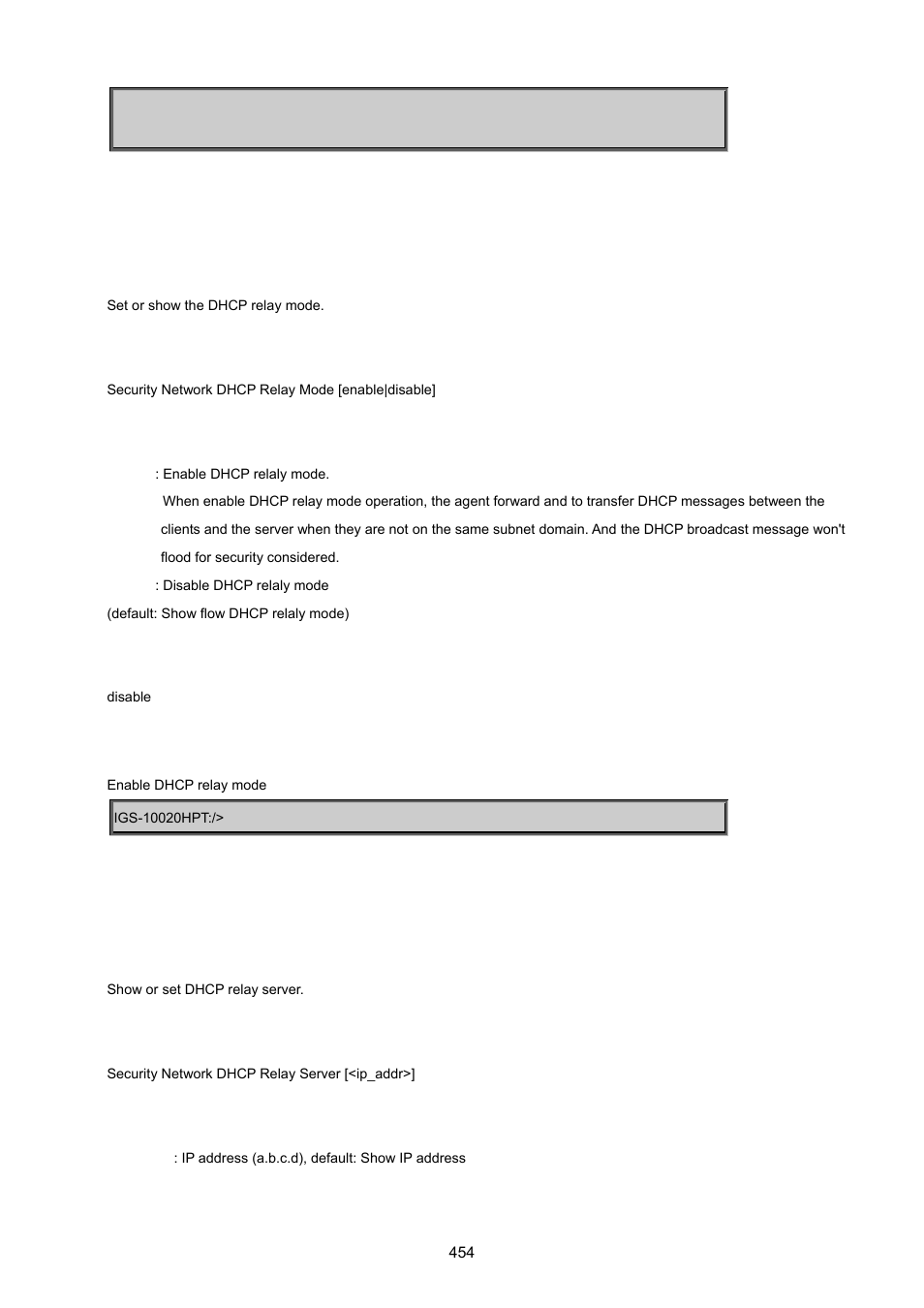 Security network dhcp relay mode, Security network dhcp relay server | PLANET IGS-10020HPT User Manual | Page 454 / 615