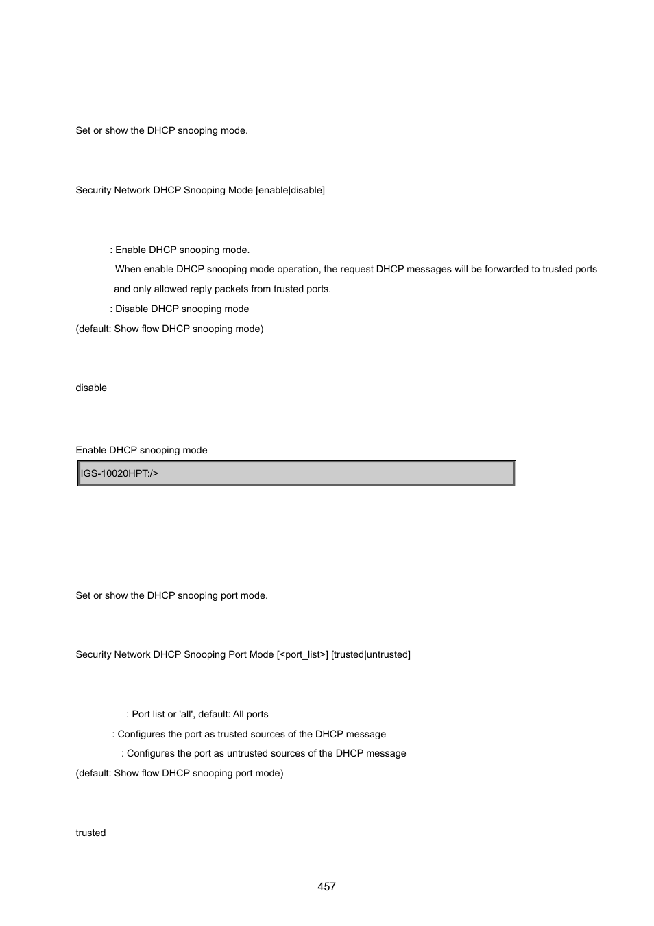 Security network dhcp snooping mode, Security network dhcp snooping port mode | PLANET IGS-10020HPT User Manual | Page 457 / 615