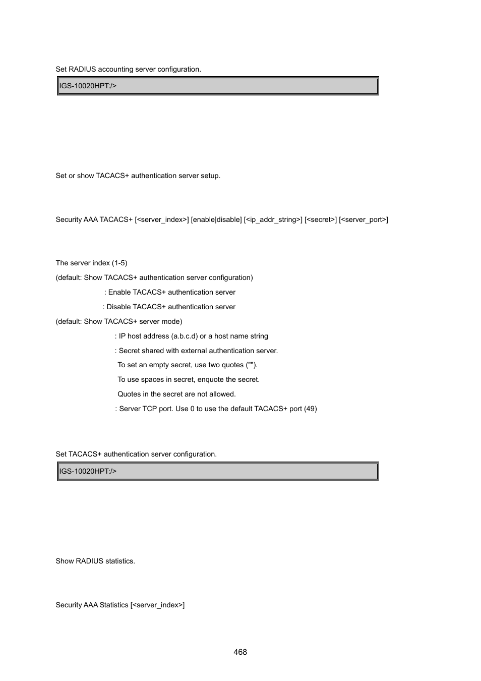 Security aaa tacacs, Security aaa statistics | PLANET IGS-10020HPT User Manual | Page 468 / 615