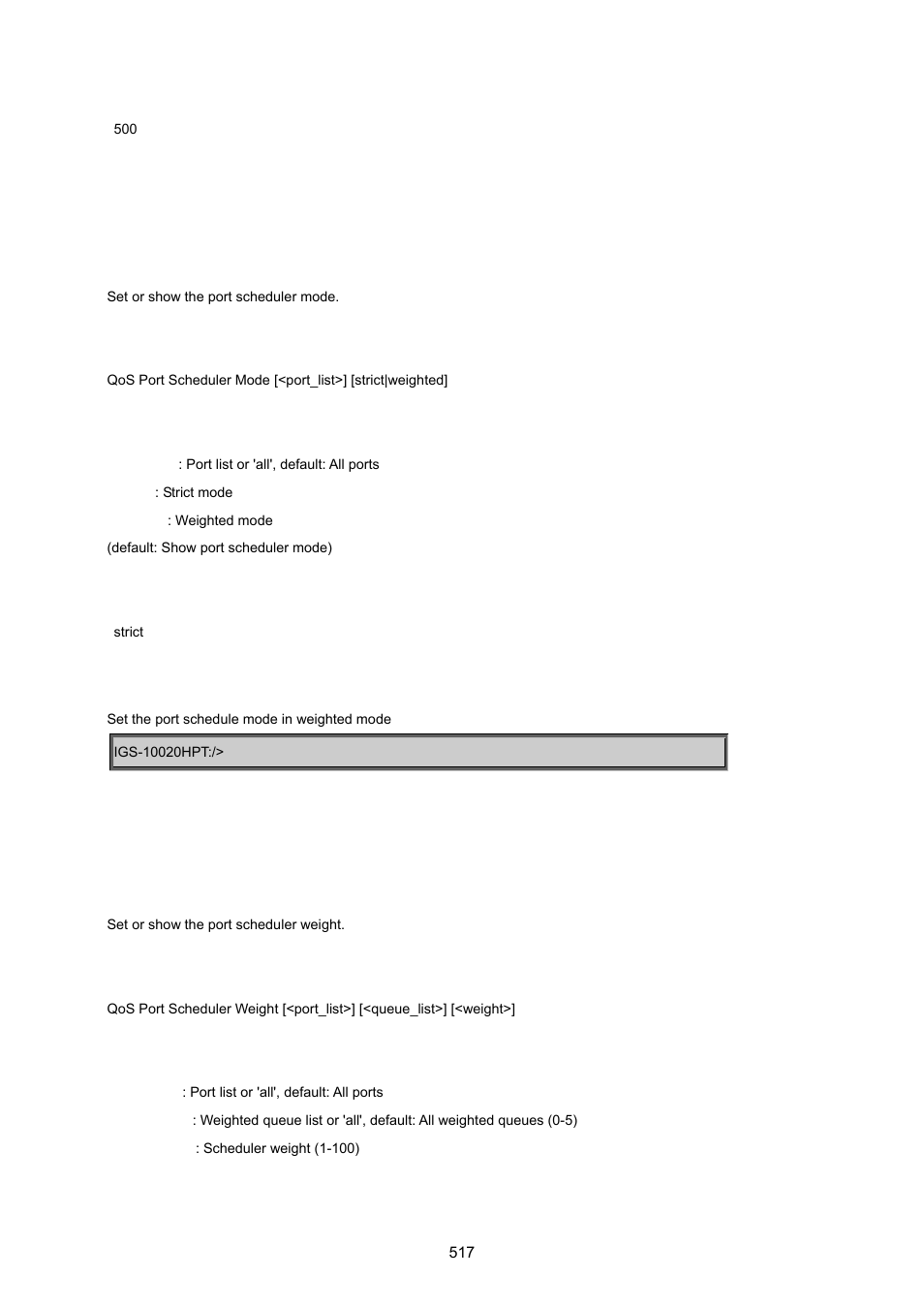 Qos port scheduler mode, Qos port scheduler weight | PLANET IGS-10020HPT User Manual | Page 517 / 615