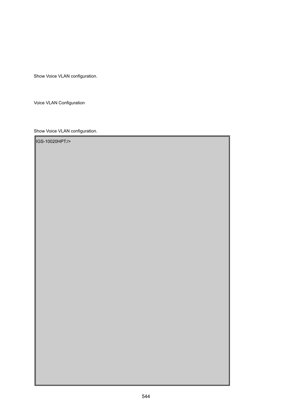 21 voice vlan command, Voice vlan configuration | PLANET IGS-10020HPT User Manual | Page 544 / 615