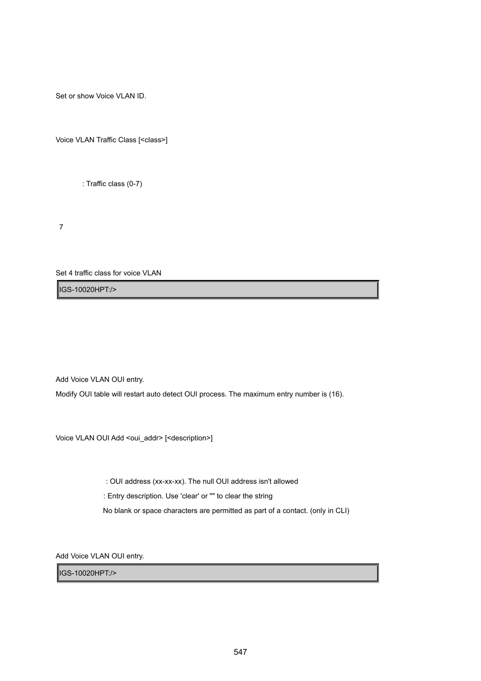 Voice vlan traffic class, Voice vlan oui add | PLANET IGS-10020HPT User Manual | Page 547 / 615