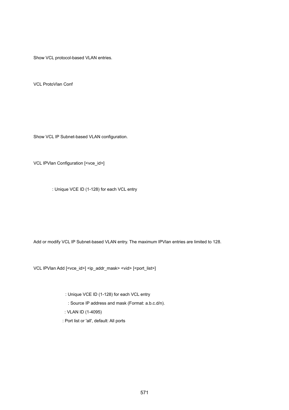 Vcl protocol-based vlan configuration, Vcl ip subnet-based vlan configuration, Vcl ip subnet-based vlan add | Vcl ip subnet-based vlan delete | PLANET IGS-10020HPT User Manual | Page 571 / 615