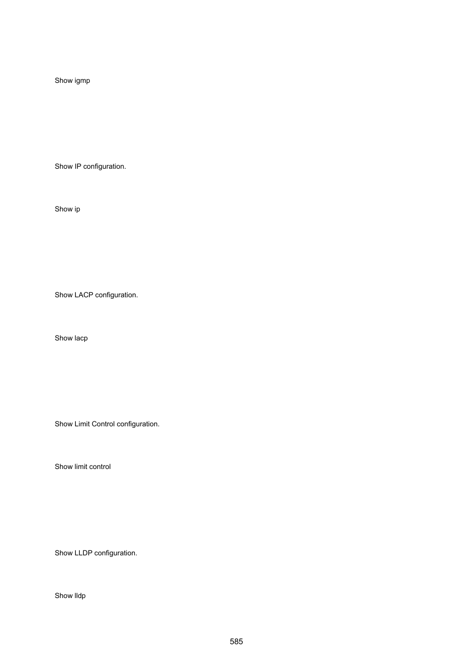 Show ip, Show lacp, Show limit control | Show lldp | PLANET IGS-10020HPT User Manual | Page 585 / 615