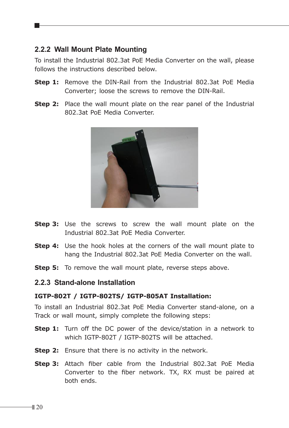2 wall mount plate mounting, 3 stand-alone installation | PLANET IGTP-80xT Series User Manual | Page 20 / 32