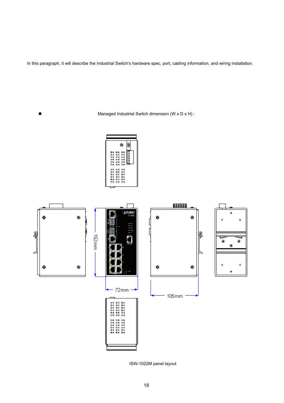 Installation, 1 hardware description, 1 physical dimension | Ardware, Escription | PLANET ISW-1022MPT User Manual | Page 18 / 167