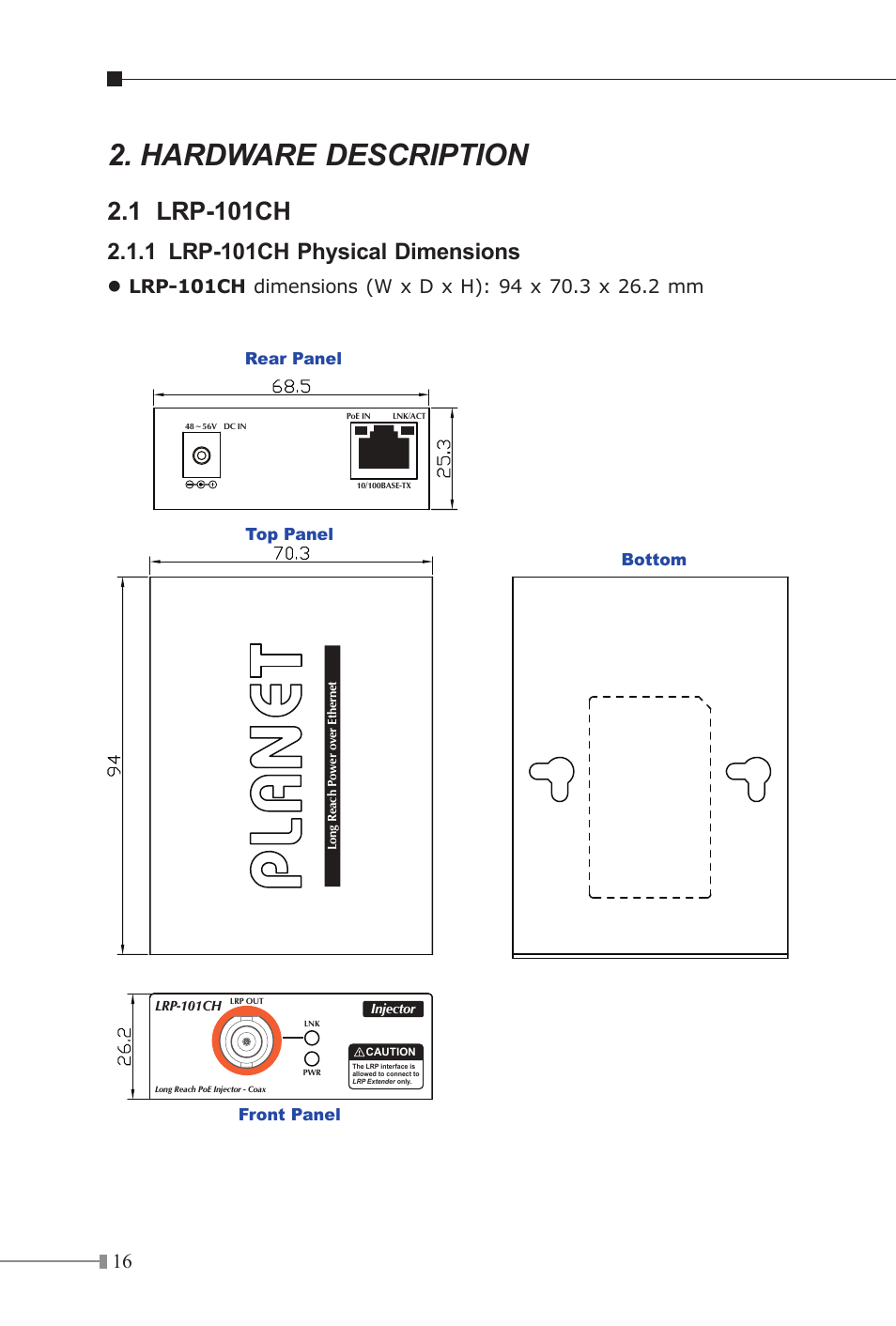 Hardware description, 1 lrp-101ch, 1 lrp-101ch physical dimensions | Rear panel top panel bottom front panel | PLANET LRP-101C-KIT User Manual | Page 16 / 36